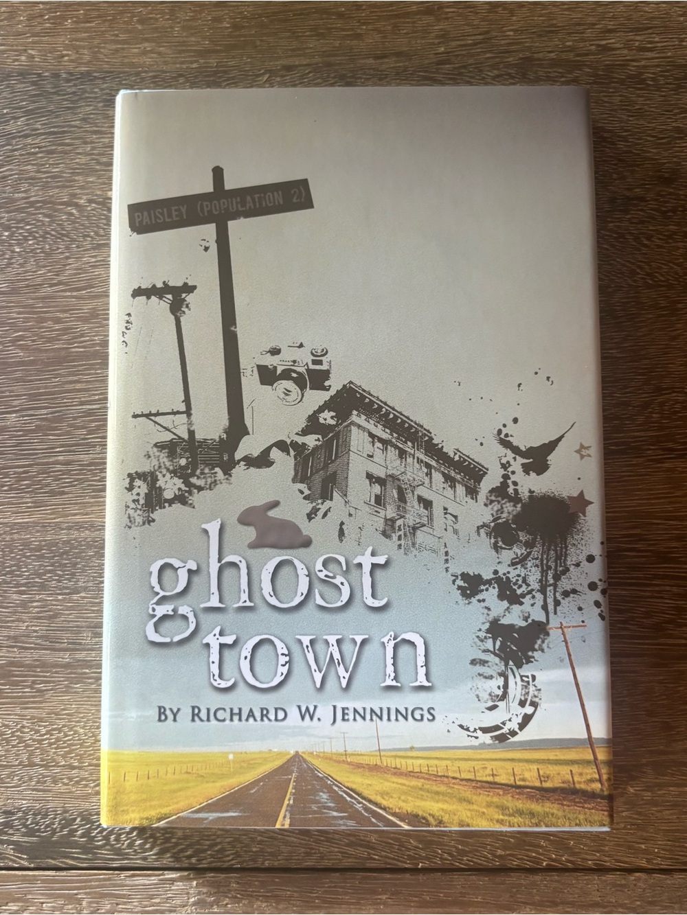 Ghost Town by Richard W. Jennings Book Hardcover